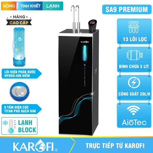 Máy lọc nước nóng lạnh Hydro-ion Kiềm Karofi SA9 PREMIUM